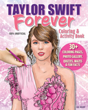 Screenshot showing the front cover of Taylor Swift Forever Coloring & Activity Book by Ava Moore