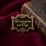 All Vampires Are Gay Lapel Pin