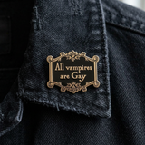 All Vampires Are Gay Lapel Pin
